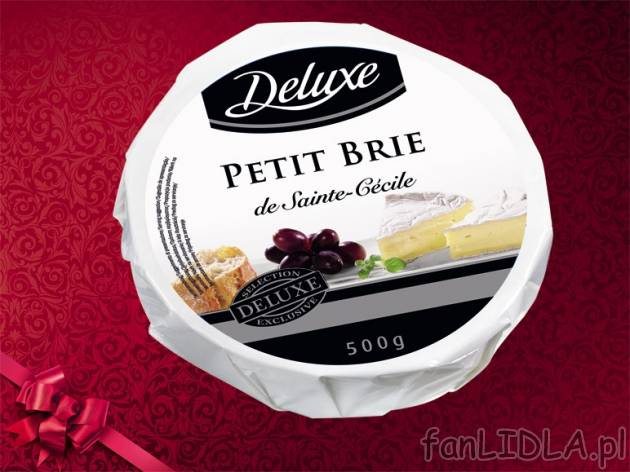 Ser Brie , cena 13,99 PLN za 500g, 1kg=27,98 PLN. 
- Wyjątkowy ser, podany w postaci ...