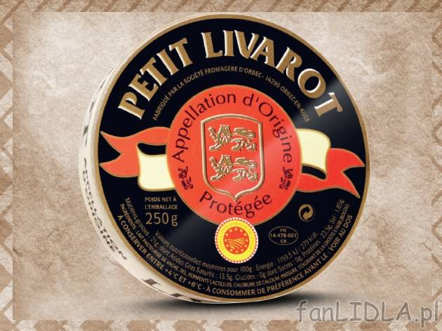 Ser pleśniowy Petit Livarot , cena 9,00 PLN za 250 g/1 opak, 100 g=4,00 PLN. 
- ...