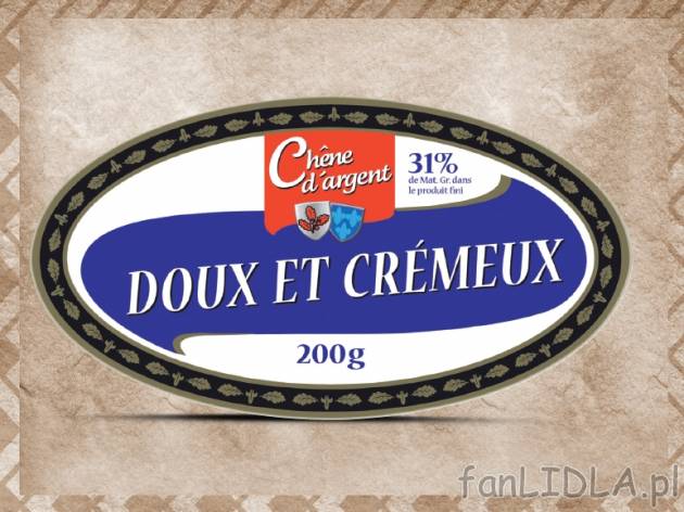 Ser Doux Et Cremeux z mleka krowiego , cena 5,00 PLN za 200 g/1 opak., 100 g=3,00 PLN.