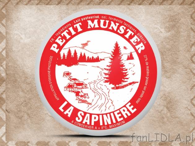 Ser Petit Munster La Sapiniere , cena 7,00 PLN za 200 g/1 opak., 100 g=4,00 PLN.