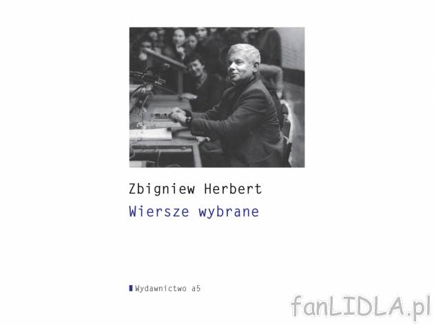 Zbigniew Herbert ,,Wiersze wybrane&quot; + CD , cena 39,99 PLN za 1 szt. 
Niezwykle ...