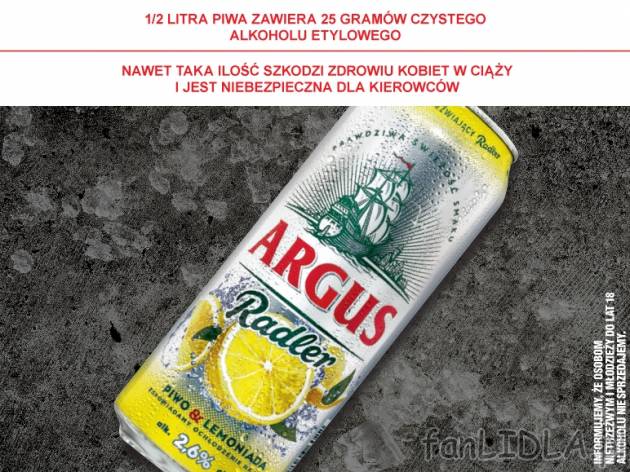 Argus Piwo z lemoniadą , cena 1,00 PLN za 500 ml/1 pusz., 1 l=3,58 PLN.