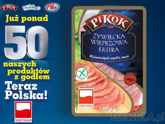 Pikok Żywiecka wieprzowa ekstra w plastrach , cena 2,00 PLN za 100 g/1 opak.