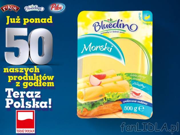 Bluedino ser w plastrach , cena 6,00 PLN za 500 g/1 opak., 1 kg=13,38 PLN. 
różne ...