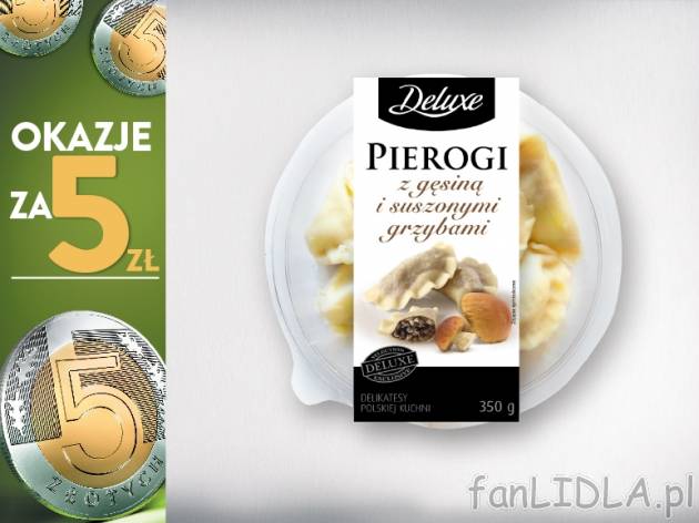 Deluxe Pierogi z gęsiną , cena 5,00 PLN za 350 g/1 opak., 1 kg=14,29 PLN. 
różne ...