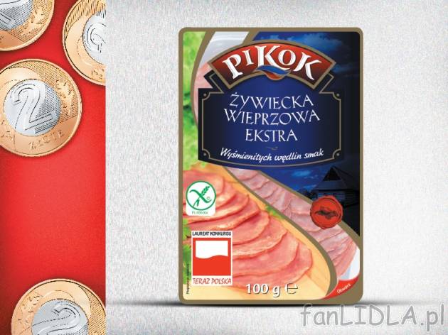 Pikok Kiełbasa żywiecka wieprzowa ekstra w plastrach , cena 2,00 PLN za 100 g/1 opak.