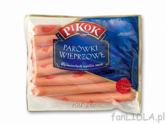 Pikok Parówki wieprzowe , cena 7,00 PLN za 750 g/1 opak., 1 kg=10,65 PLN.