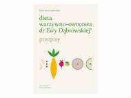 Dieta warzywno-owocowa dr Ewy Dąbrowskiej - przepisy , cena ...