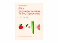 Dieta warzywno-owocowa dr Ewy Dąbrowskiej - i co dalej , cena ...