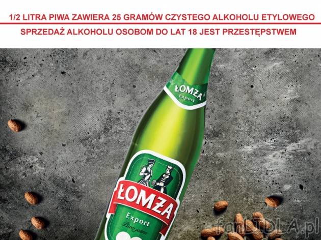 Łomża Export , cena 2,22 PLN za 500 ml, 1L=4,44 PLN.