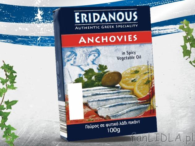 Anchois , cena 3,99 PLN za 100 g 
- Wyśmienite, greckie anchois do wyboru w dwóch ...