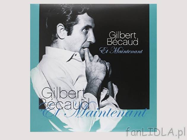 Płyta winylowa Gilbert Bècaud - Et Maintenant , cena 49,99 &#8364; za 1 szt. ...