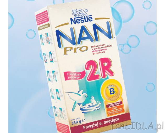 Nestle Mleko NAN , cena 17,89 PLN za 350 g/1 opak. 
-  Różne rodzaje.