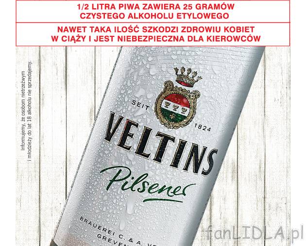 Piwo Veltins , cena 1,99 PLN za 500 ml/1 opak. 
- Informujemy, że osobom nietrzeźwym ...