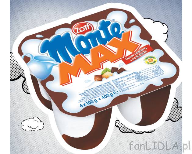 Zott Monte Max , cena 4,99 PLN za 4x100 g/1 opak. 
-  4x100 g/1 opak.