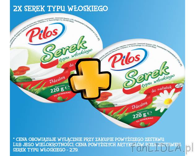 2x Serek typu włoskiego , cena 4,18 PLN za 2x220 g/1 opak. 
- Oszczędzasz 1.40. ...