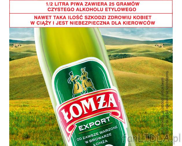 Piwo Łomża Export , cena 2,22 PLN za 0.5L/1 szt. 
-  Informujemy, że osobom ...