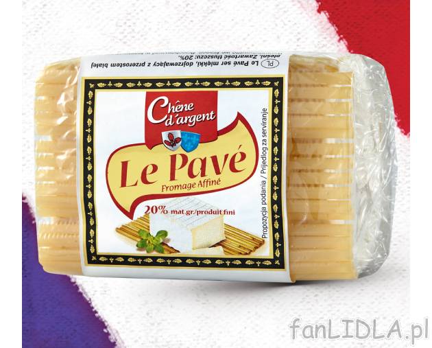 Ser Le Pave , cena 6,66 PLN za 200 g 
-  Ser Le Pave