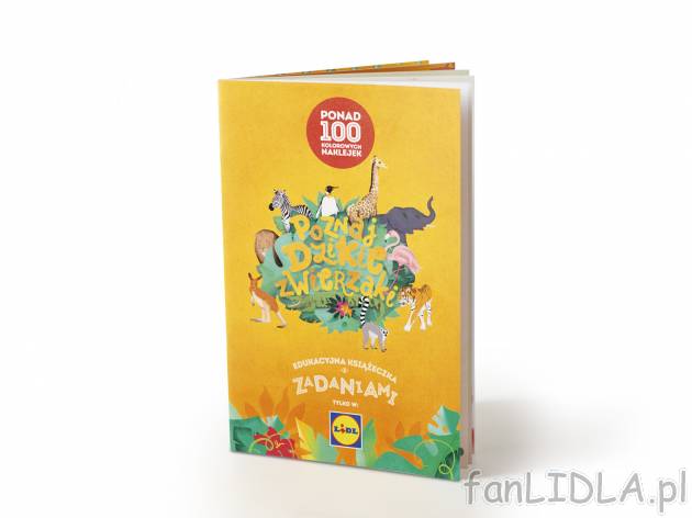 Edukacyjna książeczka z zadaniami , cena 7,99 PLN 
- ponad 100 kolorowych naklejek ...