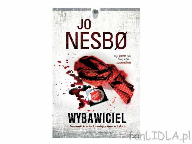 Jo Nesbo Wybawiciel , cena 24,99 PLN za 1 szt. 
W zasypanym śniegiem Oslo inspektor ...