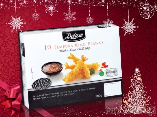 Krewetki Tempura w sosie chili Deluxe, cena 11,99 PLN za 200g, 100g=6,00 PLN. 
- ...