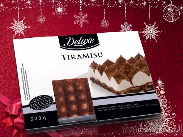 Premium Tiramisu Deluxe, cena 11,99 PLN za 500g/ 1 opak., 1 kg=23,98 PLN. 
- Włoski ...