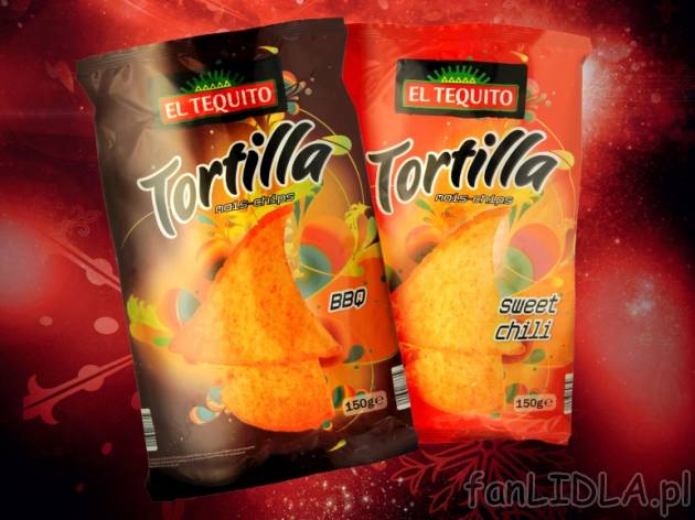 Chipsy Tortilla , cena 2,49 PLN za 150 g/1 opak., 100 g=1,66 PLN. 
- Chipsy w meksykańskim ...