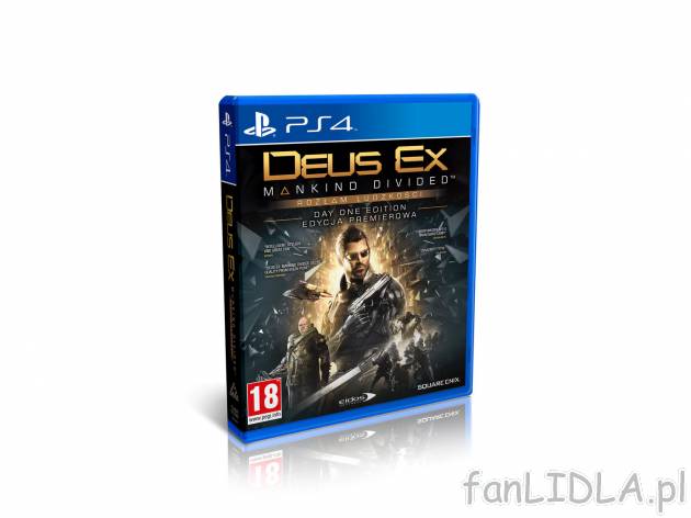 Deus Ex. Mankind Divided. D1 Edition* , cena 59,90 PLN 
- Frajda dla gromaniaków!Produkty ...