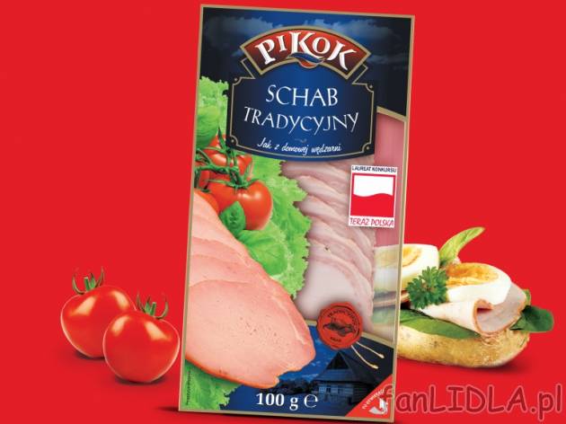 Schab tradycyjny , cena 3,19 PLN za 100 g/1 opak. 
-  w plastrach
