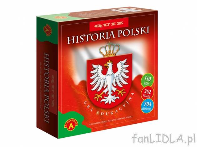 Gra edukacyjna , cena 24,99 PLN za 1 opak. 
4 wzory do wyboru:
 
 QUIZ HISTORIA ...