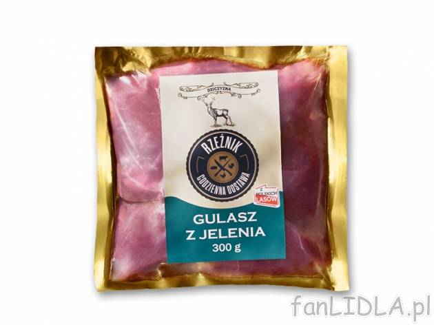 Rzeźnik Gulasz z jelenia* , cena 8,00 PLN za 300 g/1 opak., 1 kg=29,97 PLN. 
*Produkt ...