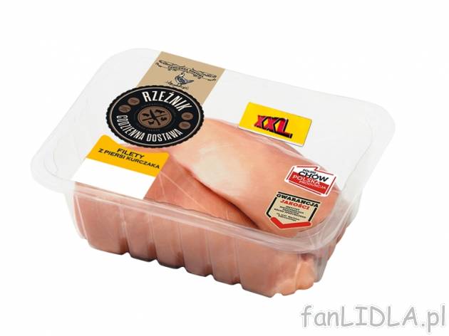 Rzeźnik Filety z piersi kurczaka XXL , cena 11,00 PLN za 1 kg 
*W porównaniu ...