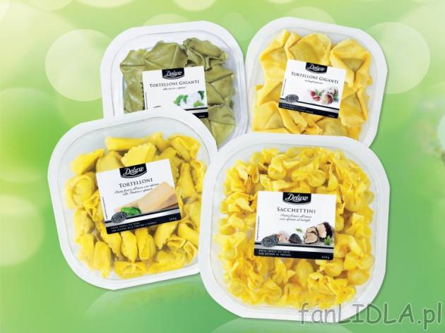 Tortelloni lub Saccettini , cena 3,99 PLN za 250 g/1 opak., 100g=1,60 PLN. 
- Delikatne ...