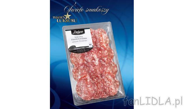 Salami z koprem włoskim Deluxe, cena 8,99 PLN za 120 g 
- w&nbsp;plastrach, ...