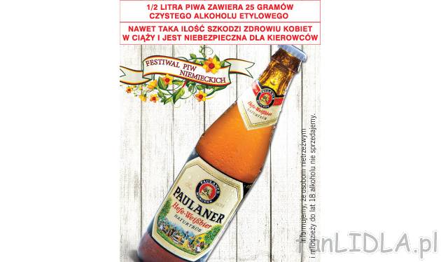 Piwo Paulaner , cena 3,99 PLN za 500 ml / 1 opak. 
- Informujemy, że osobom nietrzeźwym ...
