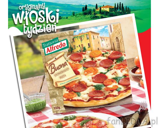 Pizza Buona , cena 4,99 PLN za 350g/1 opak. 
- Z wędzonym salami pepperoni, mozzarellą ...