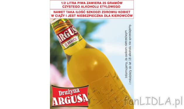 Piwo Argus El Bravos , cena 2,79 PLN za 500 ml 
-  O smaku tequili