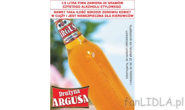 Piwo Argus , cena 2,29 PLN za 500 ml 
-  Naturalnie mętne, niefiltrowane
