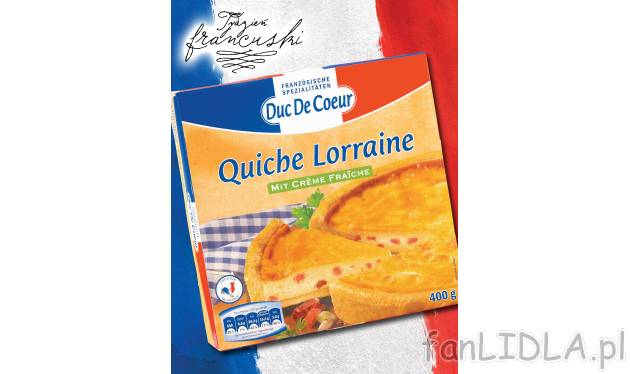 Tarta Quiche Lorraine , cena 8,99 PLN za 400 g 
- Oryginalna francuska tarta przygotowana ...