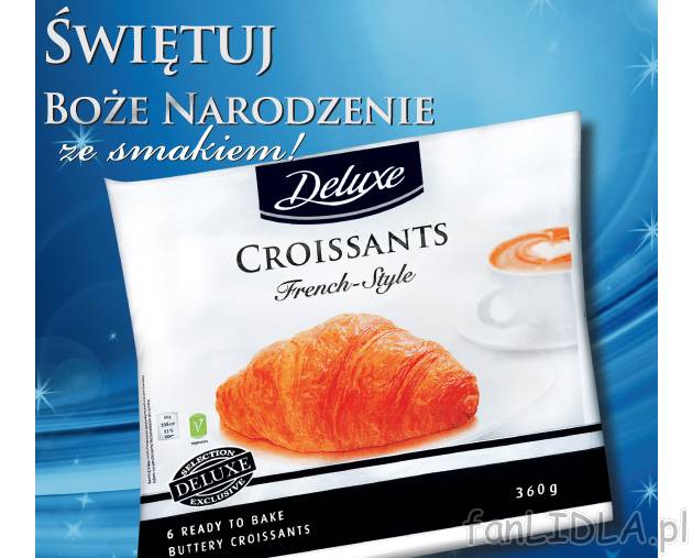 Croissant maślany , cena 6,99 PLN za 360 g 
-  do własnego wypieku