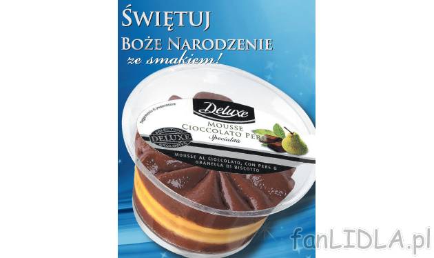 Mus czekoladowy z gruszkami , cena 4,49 PLN za 100 g 
- puszysty, rozpływający ...