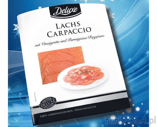 Carpaccio z łososia , cena 8,99 PLN za 100 g/1 opak. 
- z sosem winegret oraz ...