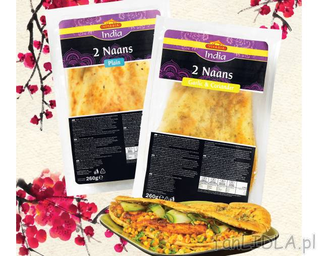 Hinduski chlebek Naan , cena 4,99 PLN za 260 g 
- Dzięki jogurtowi delikatny w ...