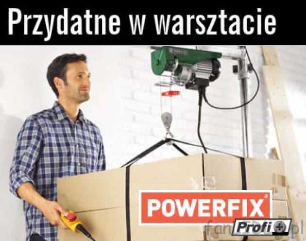 Powerfix to marka narzędzi i elektronarzędzi z Lidla. Przykłady narzędzi tej ...